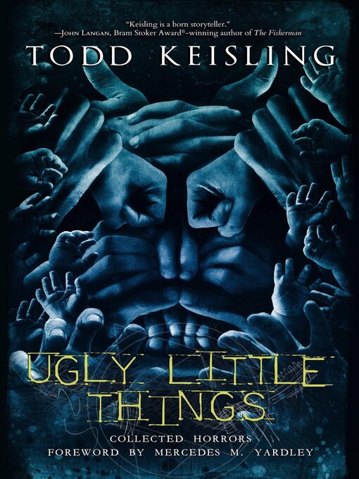 Title details for Ugly Little Things by Todd Keisling - Available